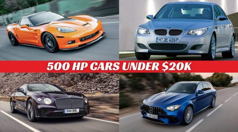 500 HP Cars Under $20K